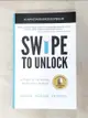 【書寶二手書T2／財經企管_BFB】Swipe to Unlock: The Primer on Technology and Business Strategy_Mehta, Neel/ Agashe, Aditya/ Detroja, Parth