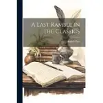 A LAST RAMBLE IN THE CLASSICS