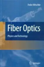 在飛比找樂天市場購物網優惠-Fiber Optics: Physics & Techno