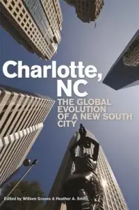 在飛比找博客來優惠-Charlotte, NC: The Global Evol