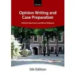 OPINION WRITING AND CASE PREPARATION