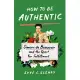 How to Be Authentic: Simone de Beauvoir and the Quest for Fulfillment