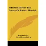 SELECTIONS FROM THE POETRY OF ROBERT HERRICK