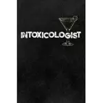 INTOXICOLOGIST: BARTENDER DOTGRID JOURNAL & NOTEBOOK, FUNNY GIFT FOR BARTENDERS, MIXOLOGISTS, COCKTAIL LOVERS, 6 X 9