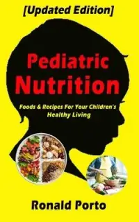 在飛比找博客來優惠-Pediatric Nutrition: Foods & R