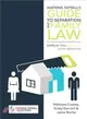 Watkins Tapsell's Guide to Separation and Family Law ― Or, Everything You Need to Know Before You Divorce but Are Afraid to Ask