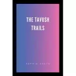 THE TAVUSH TRAILS