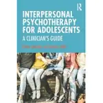 INTERPERSONAL PSYCHOTHERAPY FOR ADOLESCENTS