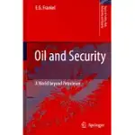 OIL AND SECURITY: A WORLD BEYOND PETROLEUM