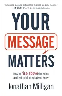 在飛比找三民網路書店優惠-Your Message Matters ― How to 