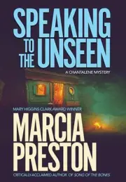 Speaking to the Unseen by Marcia Preston Hardcover Book