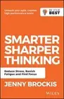 Smarter, Sharper Thinking: Reduce Stress, Banish Fatigue and Find Focus by Jenny