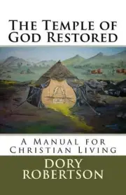 The Temple of God Restored by Dory Robertson (English) Paperback Book