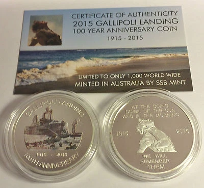 NEW 2015 GALLIPOLI MEMORIAL 1 Oz COIN WITH C.O.A. LTD 1,000 (NO TIN)