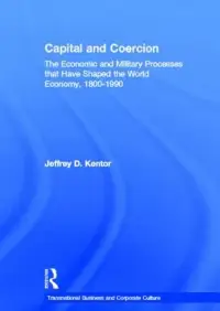 在飛比找博客來優惠-Capital and Coercion: The Econ