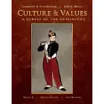CULTURE AND VALUES: A SURVEY OF THE HUMANITIES, WITH READINGS + RESOURCE CENTER PRINTED ACCESS CARD