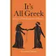 It’s All Greek: Borrowed Words and Their Histories