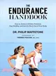 The Endurance Handbook ─ How to Achieve Athletic Potential, Stay Healthy, and Get the Most Out of Your Body