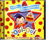 Oui-Oui: Joyeux Anniversaire by Enfants