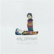 Tell the Worry Dolls - Ady Johnson CD