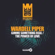 Wardell Piper - Gimme Something Real / the Power of Love [New ] Alliance MOD