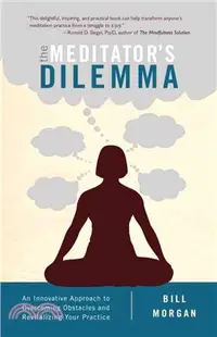 在飛比找三民網路書店優惠-The Meditator's Dilemma ─ An I