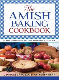 在飛比找三民網路書店優惠-The Amish Baking Cookbook ─ Pl