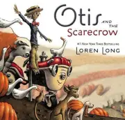 Otis and the Scarecrow by Loren Long (English) Hardcover Book