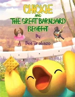 Chickie and the Great Barnyard Benefit