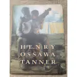 《文化國際通》畫集-HENRY OSSAWA TANNER 亨利·奧薩瓦·坦納-美國藝術家 (書多少氾黃內頁無損)