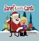 Janet's Encounter with Santa by Juanell Harlow Hardcover Book