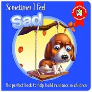 Learning Can Be Fun Sometimes I Feel Sad Early Learning Book