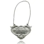 Liquor Decanter Bottle Tag - 925 Sterling Silver - Hangovers Only Last A Day