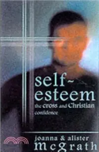 在飛比找三民網路書店優惠-Self-esteem：The Cross and Chri