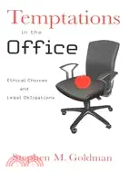 在飛比找三民網路書店優惠-Temptations in the Office: Eth