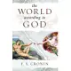 The World According to God: The Whole Truth about Life and Living