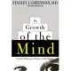 The Growth of the Mind: And the Endangered Origins of Intelligence