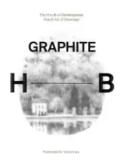 Graphite: the H to B of Contemporary Pencil Art & Drawings