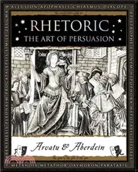 在飛比找三民網路書店優惠-Rhetoric：The Art of Persuasion