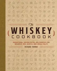 在飛比找誠品線上優惠-The Whiskey Cookbook: Sensatio