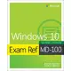 Exam Ref MD-100 Windows 10