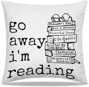 Go Away I’M Reading Throw Pillow Covers 18X18 in - Home Library Reading Room Dec