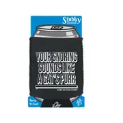 Animal Your Snoring Sounds Like A Cats Purr - Funny Novelty Stubby Holder With Base