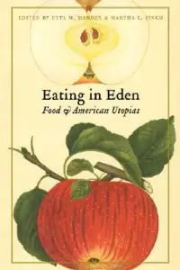 在飛比找博客來優惠-Eating in Eden: Food and Ameri