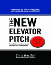 The New Elevator Pitch by Chris Westfall - Amway Leadership Book