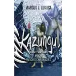 KAZUNGUL BOOK 2: SANCTUARY OF BLOOD THE ENOCH CHRONICLES