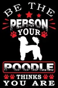 在飛比找博客來優惠-Be The Person Your Poodle Thin