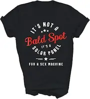 [MIRABOZZI] Funny Its Not A Bald Spot It's A Solar Panel Humor Gift Unisex Shirt Women Men T-Shirt (Black;2XL)