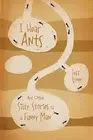 I Hear Ants: And Other Silly Stories of a Funny Man by Green, Jeff -Paperback