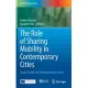 The Role of Sharing Mobility in Contemporary Cities: Legal, Social and Environmental Issues